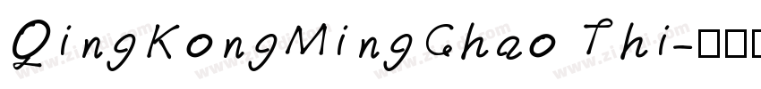 QingKongMingChao Thi字体转换